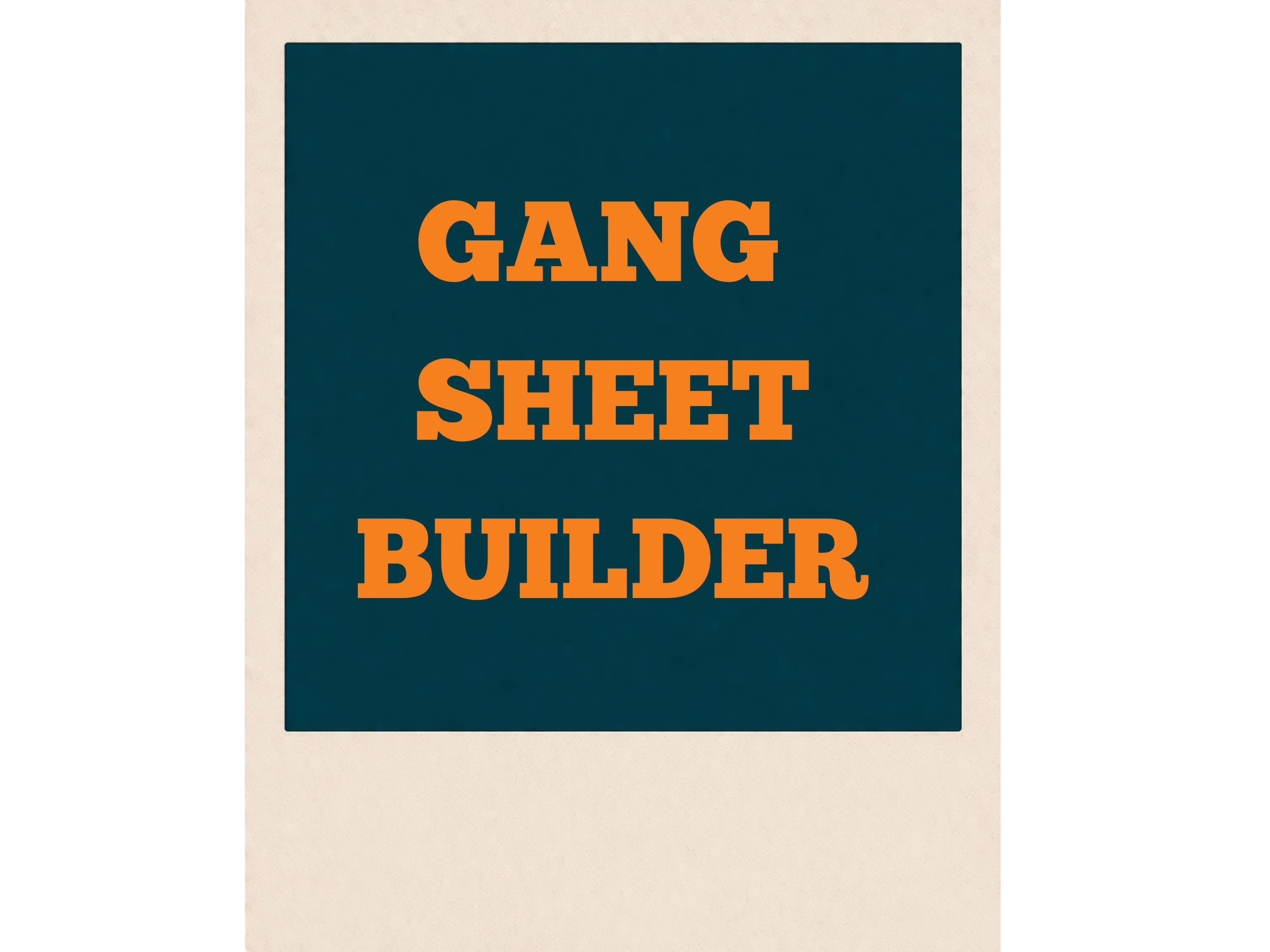 Gang Sheet Builder